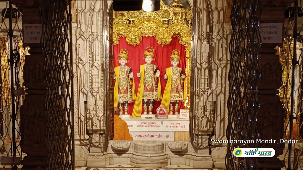 Shri Swaminarayan Mandir, Dadar Mumbai () - Swaminarayan Chowk Lakhamsi Napoo Rd, opp. Dadar Station, Mumbai Maharashtra